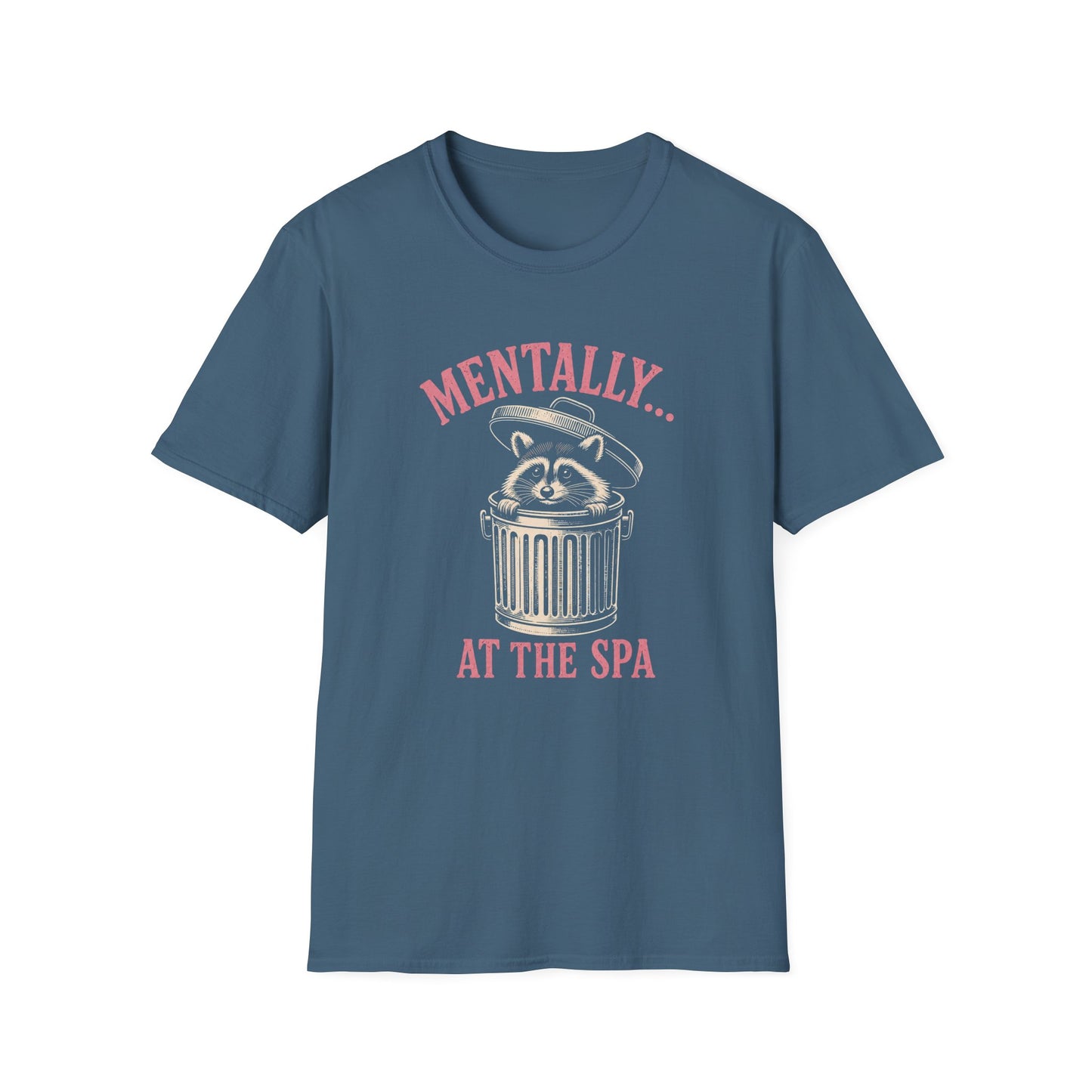 Mentally At The Spa T-Shirt