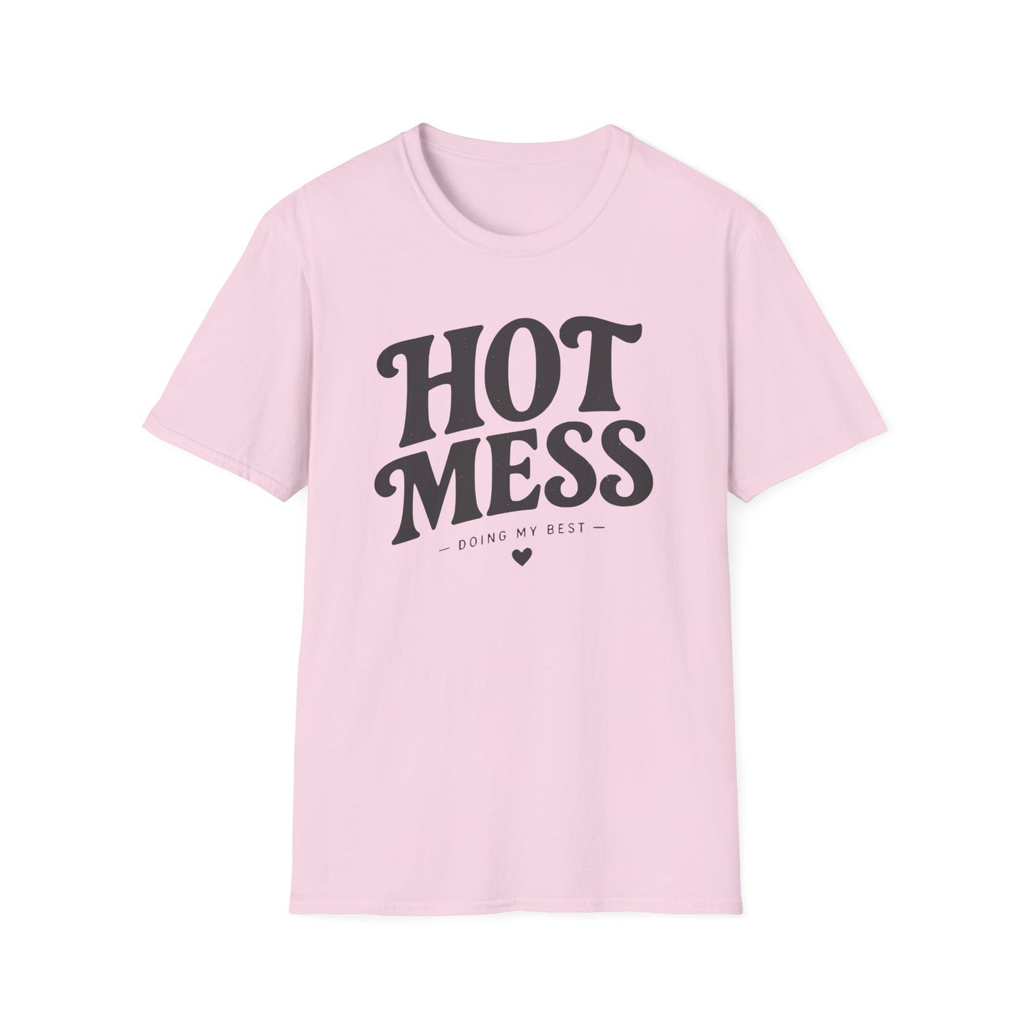 Hot Mess T-Shirt