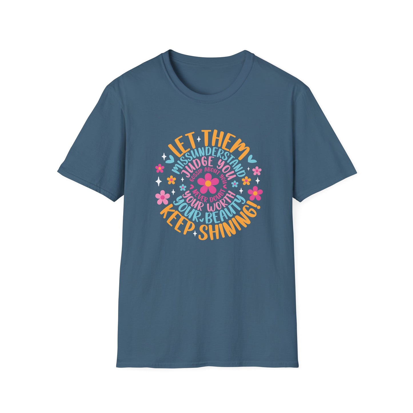 Let Them T-Shirt