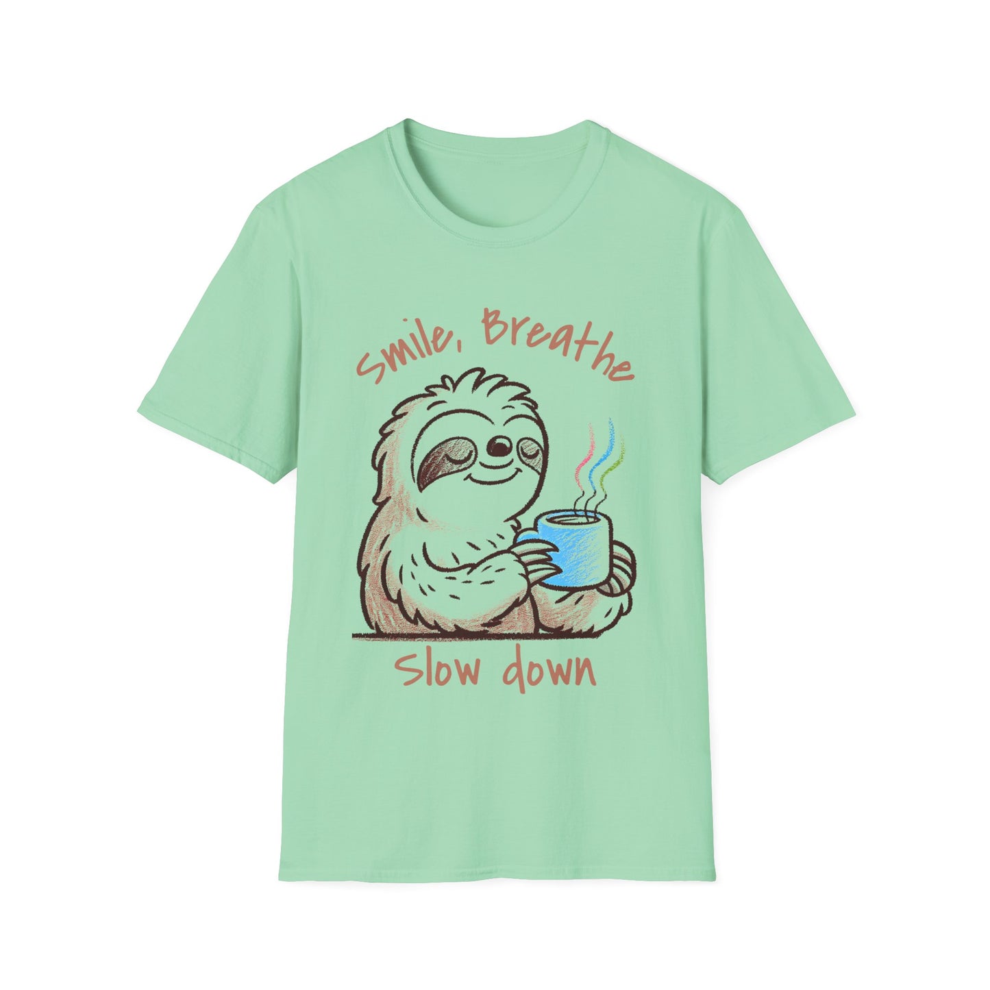 Smile, Breahe T-Shirt