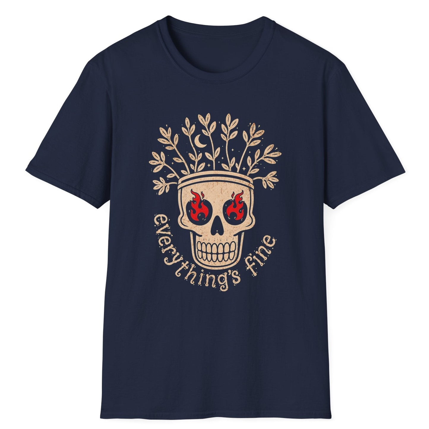 Everything's Fine T-Shirt