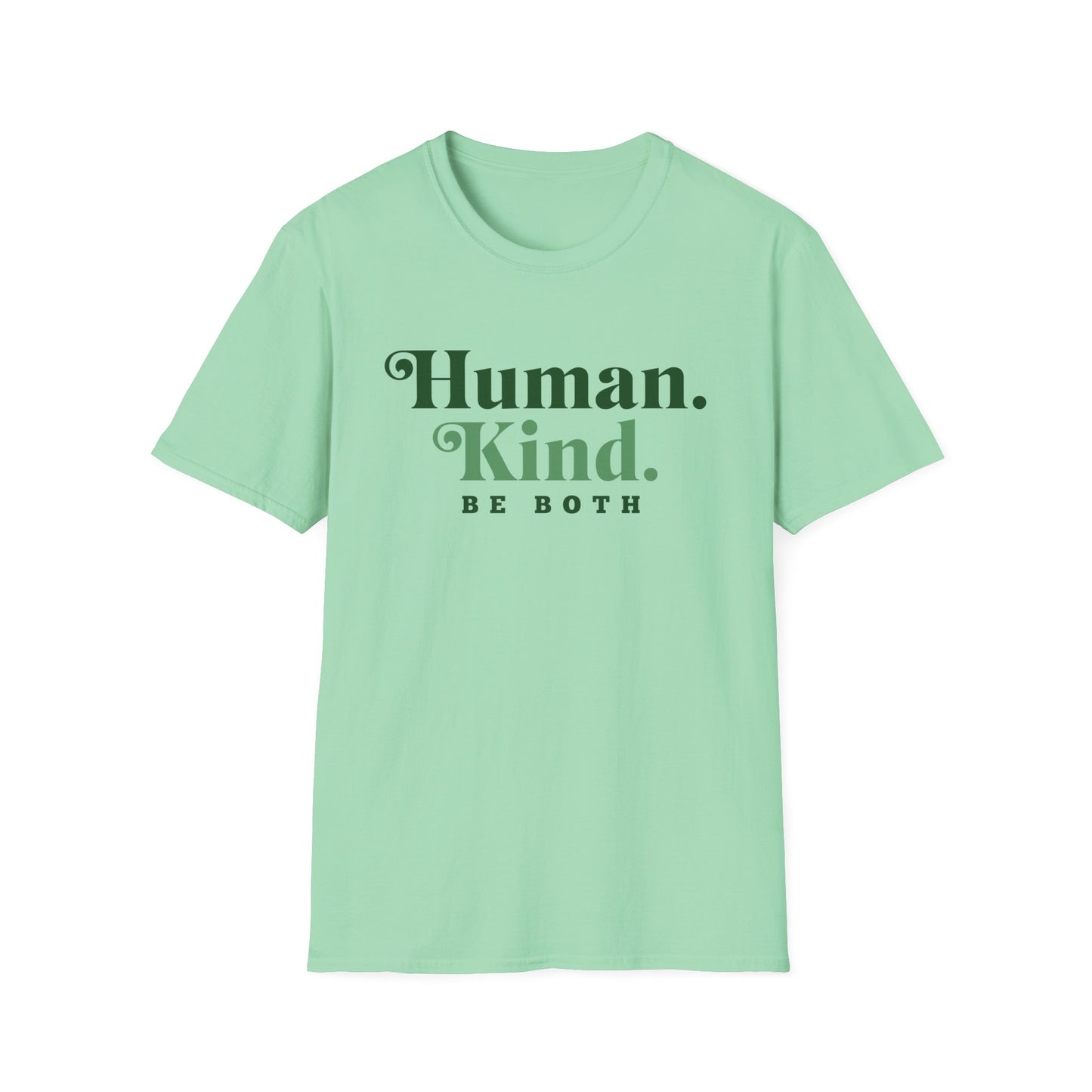 Human Kind. Be Both. T-Shirt