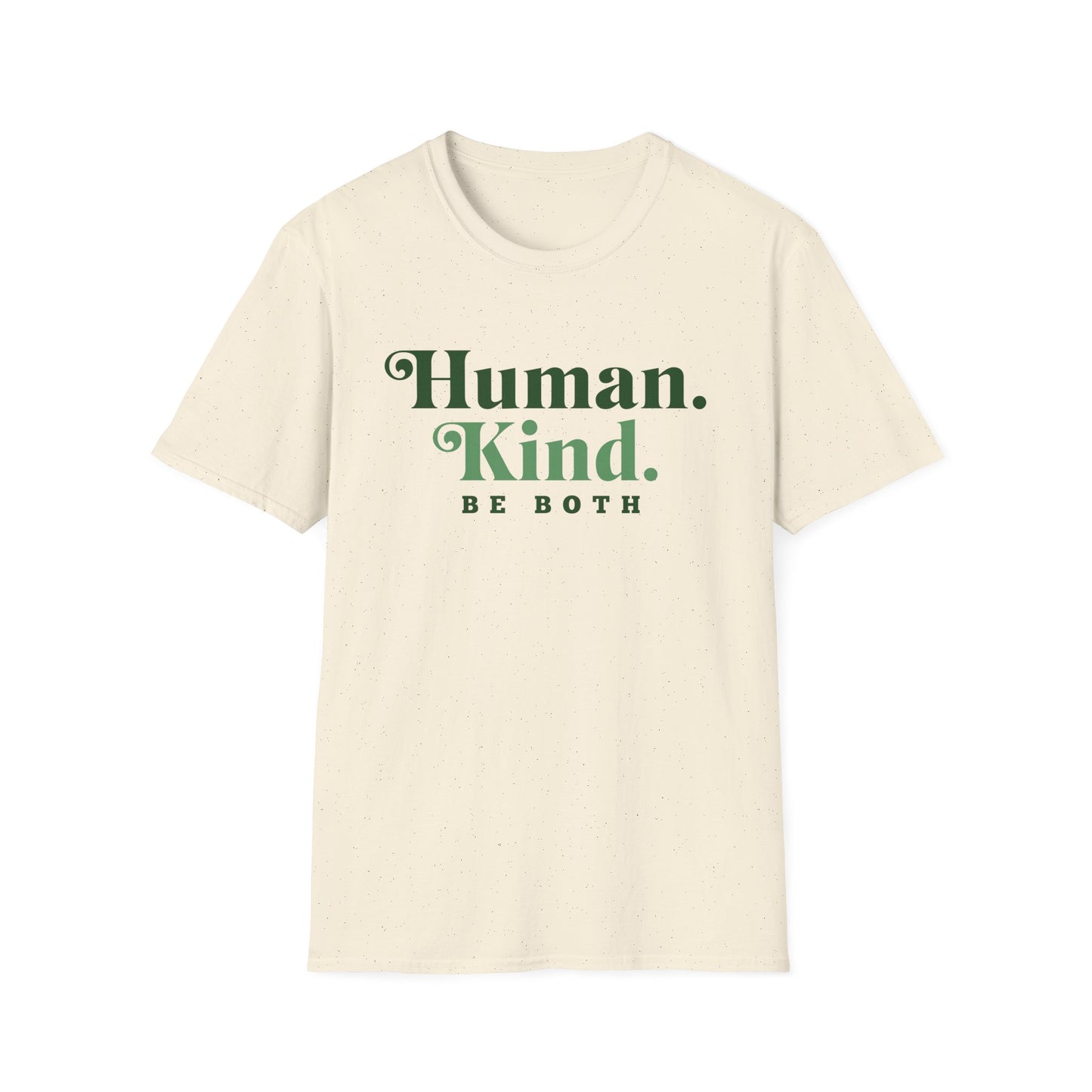 Human Kind. Be Both. T-Shirt