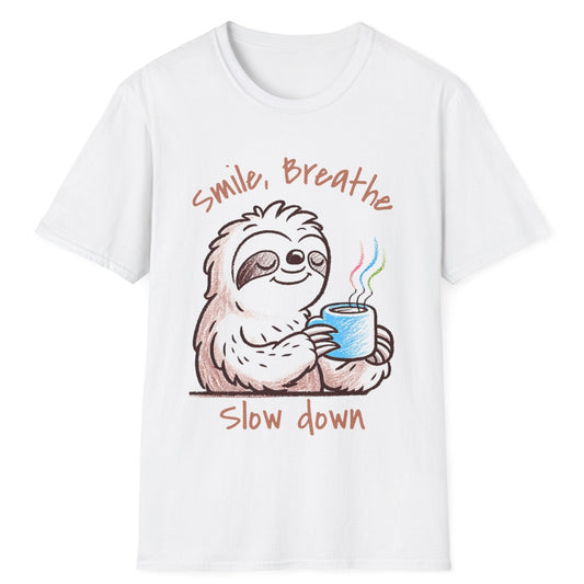 Smile, Breahe T-Shirt