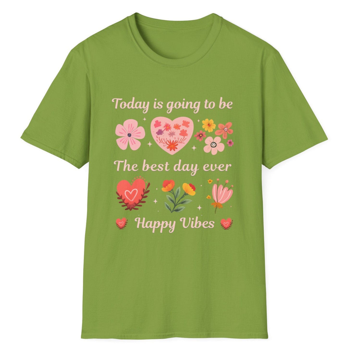 Today Is The Best Day Ever T-Shirt