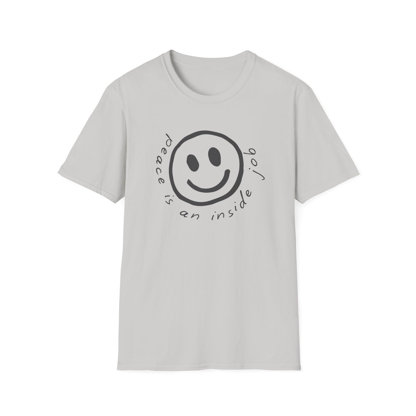 Peace Is An Inside Job T-Shirt