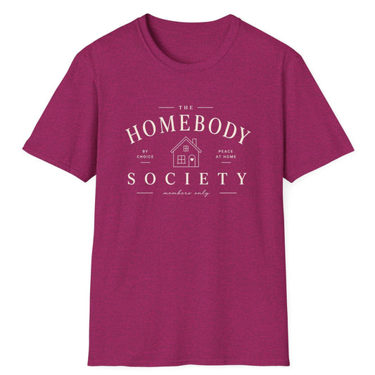 The Homebody Society T-Shirt