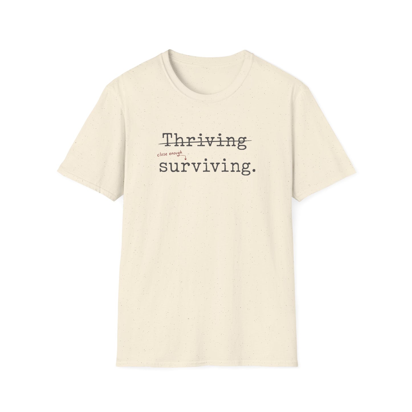 Thriving T-Shirt