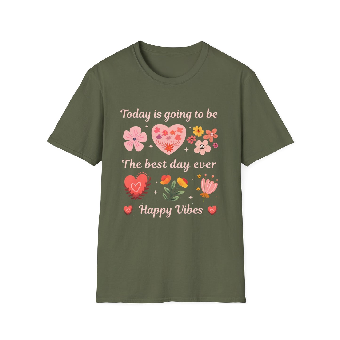 Today Is The Best Day Ever T-Shirt