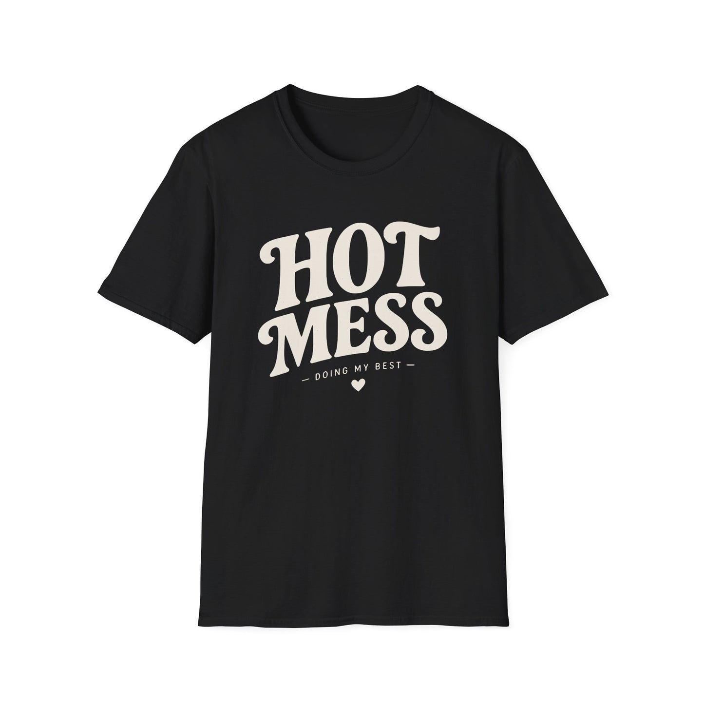 Hot Mess T-Shirt
