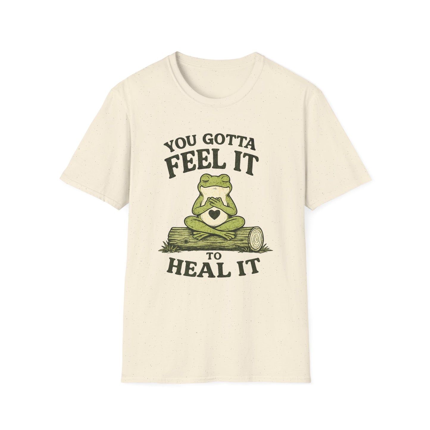 Feel It To Heal It T-Shirt