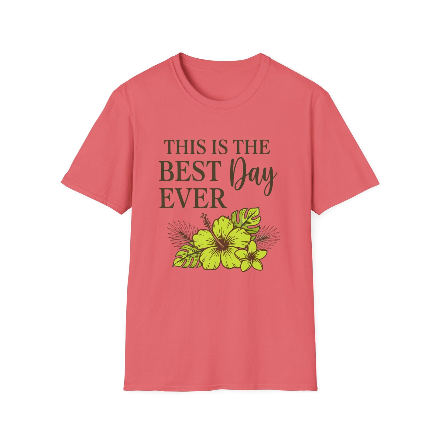 Best Day Ever T-Shirt