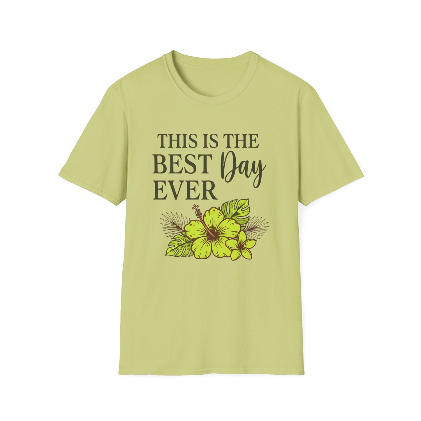 Best Day Ever T-Shirt