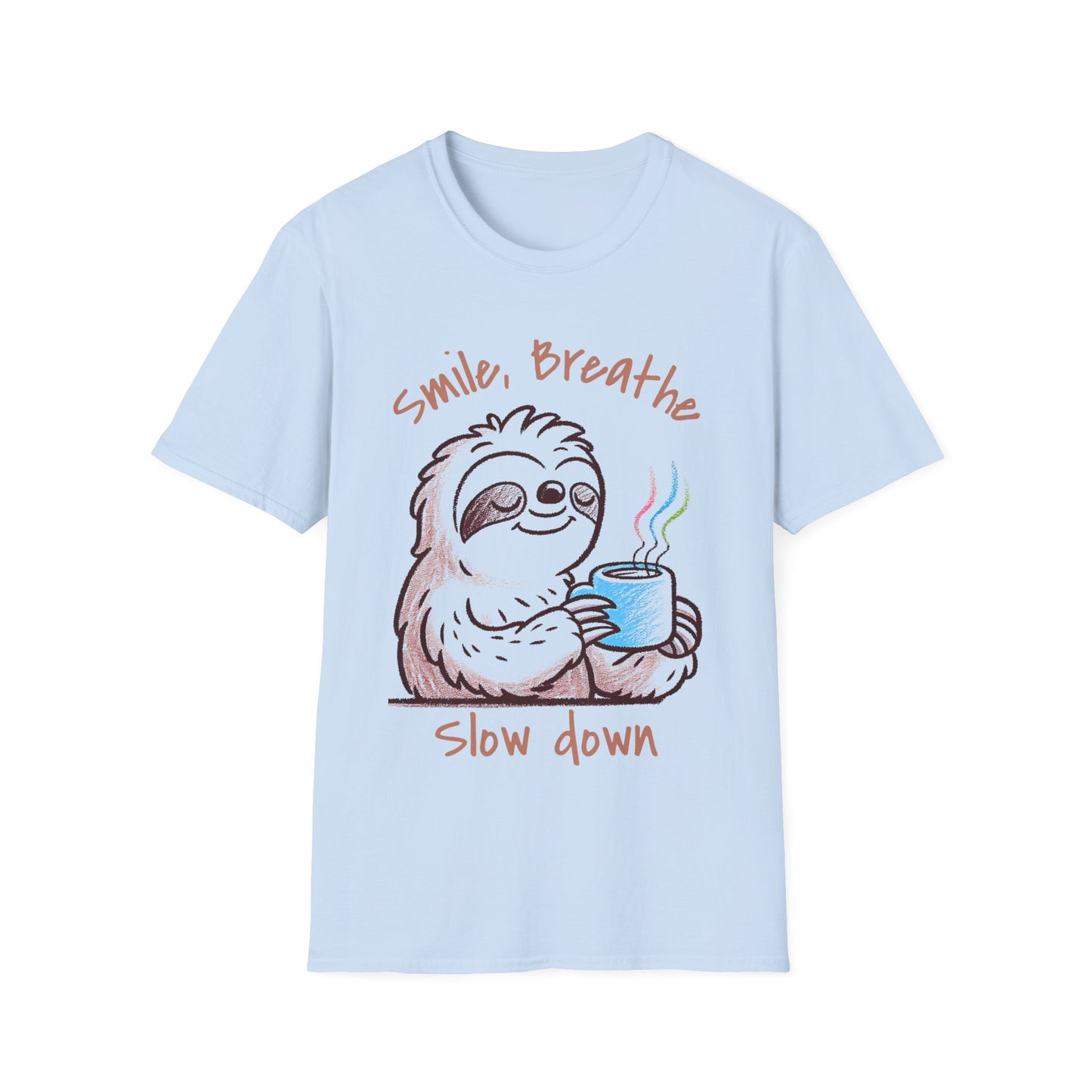 Smile, Breahe T-Shirt