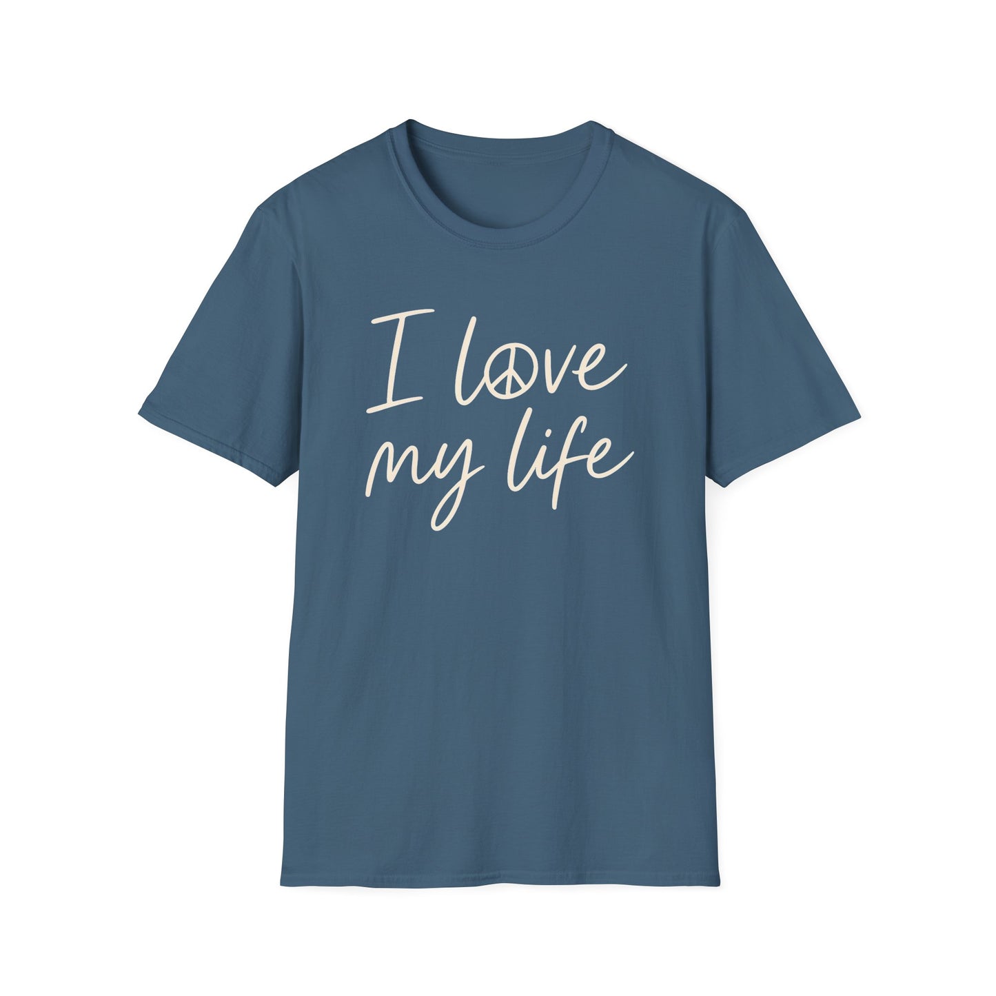 I Love My Life T-Shirt
