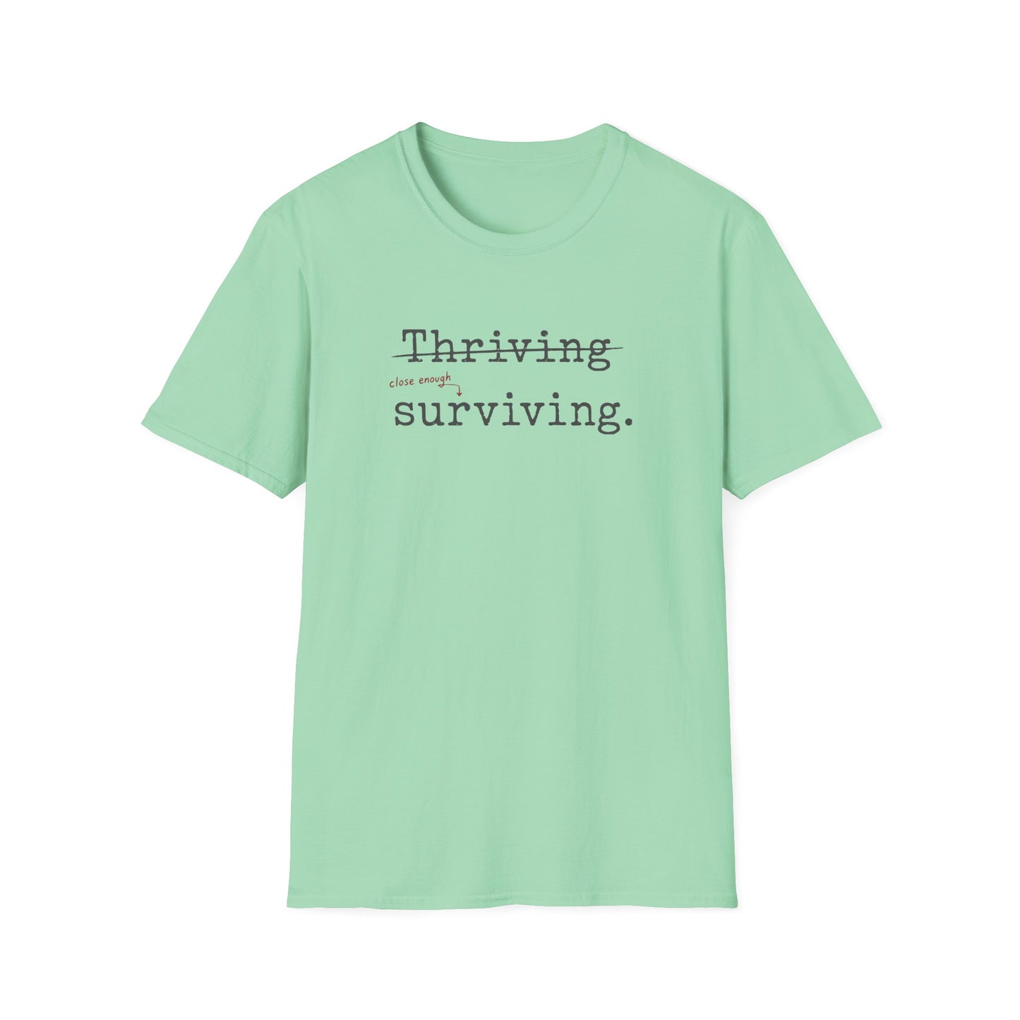 Thriving T-Shirt