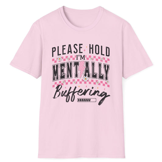 I'm Mentally Buffering T-Shirt