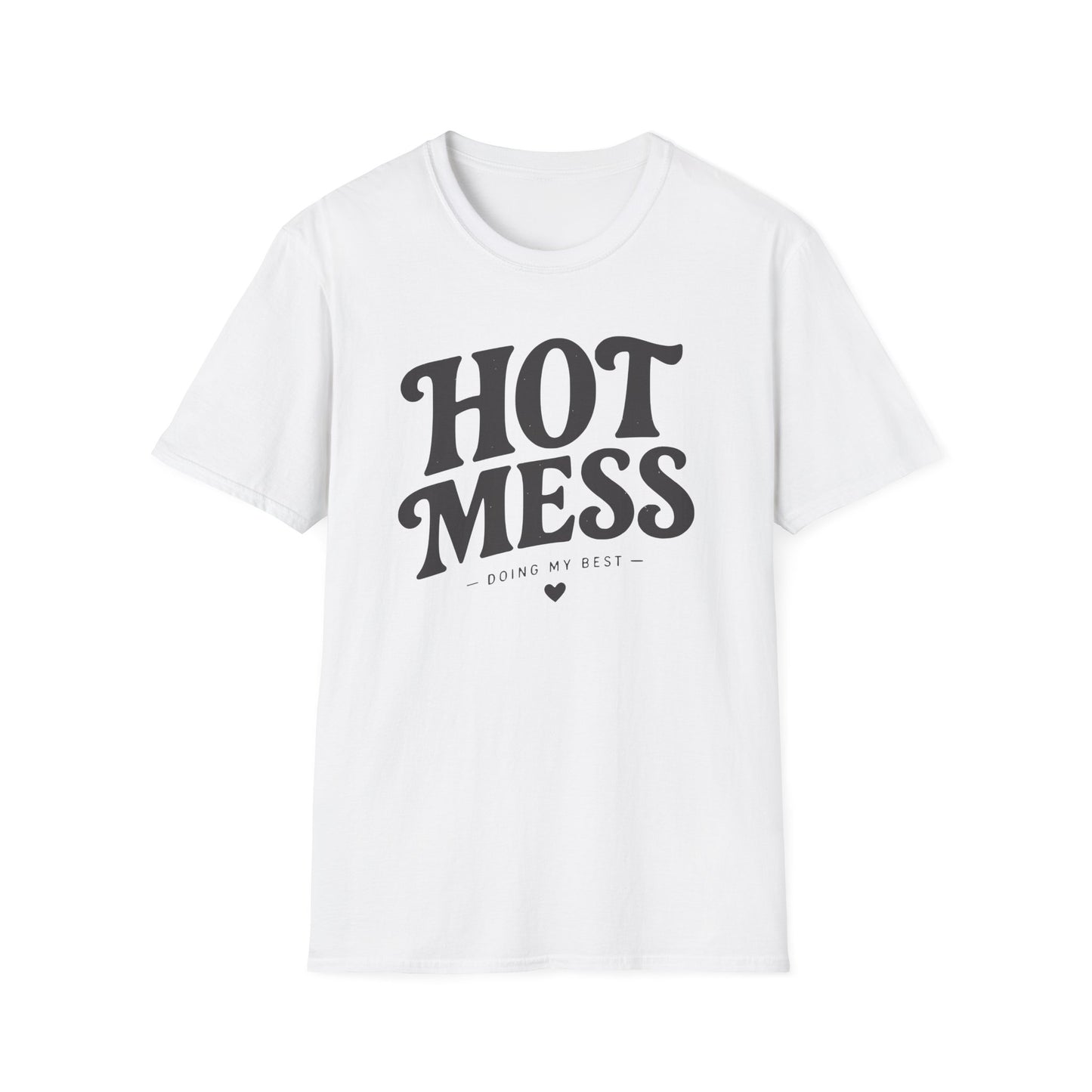 Hot Mess T-Shirt