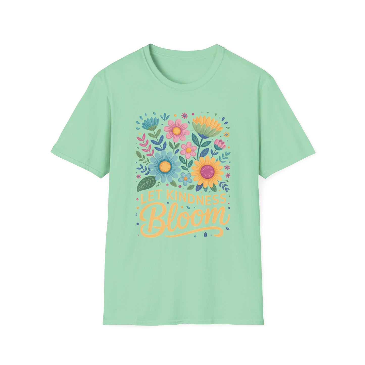 Let Kindness Bloom T-Shirt