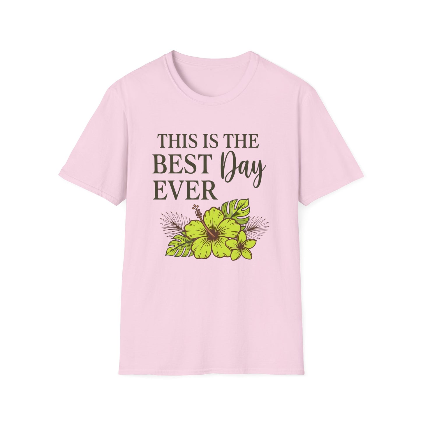 Best Day Ever T-Shirt