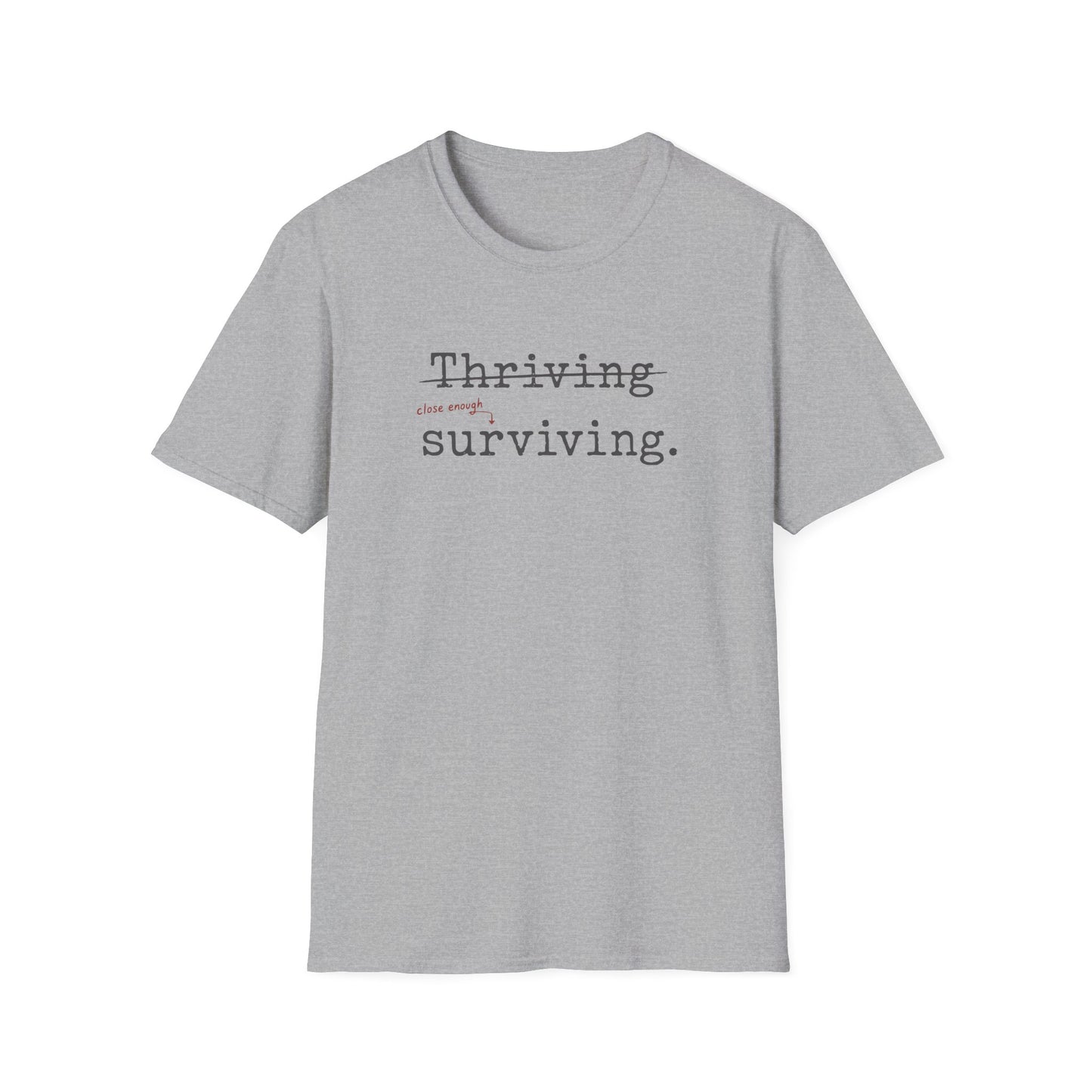 Thriving T-Shirt