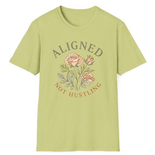 Aligned Not Hustling T-Shirt
