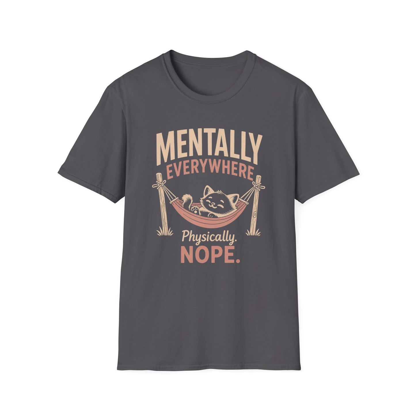 Mentally Everywhere T-Shirt