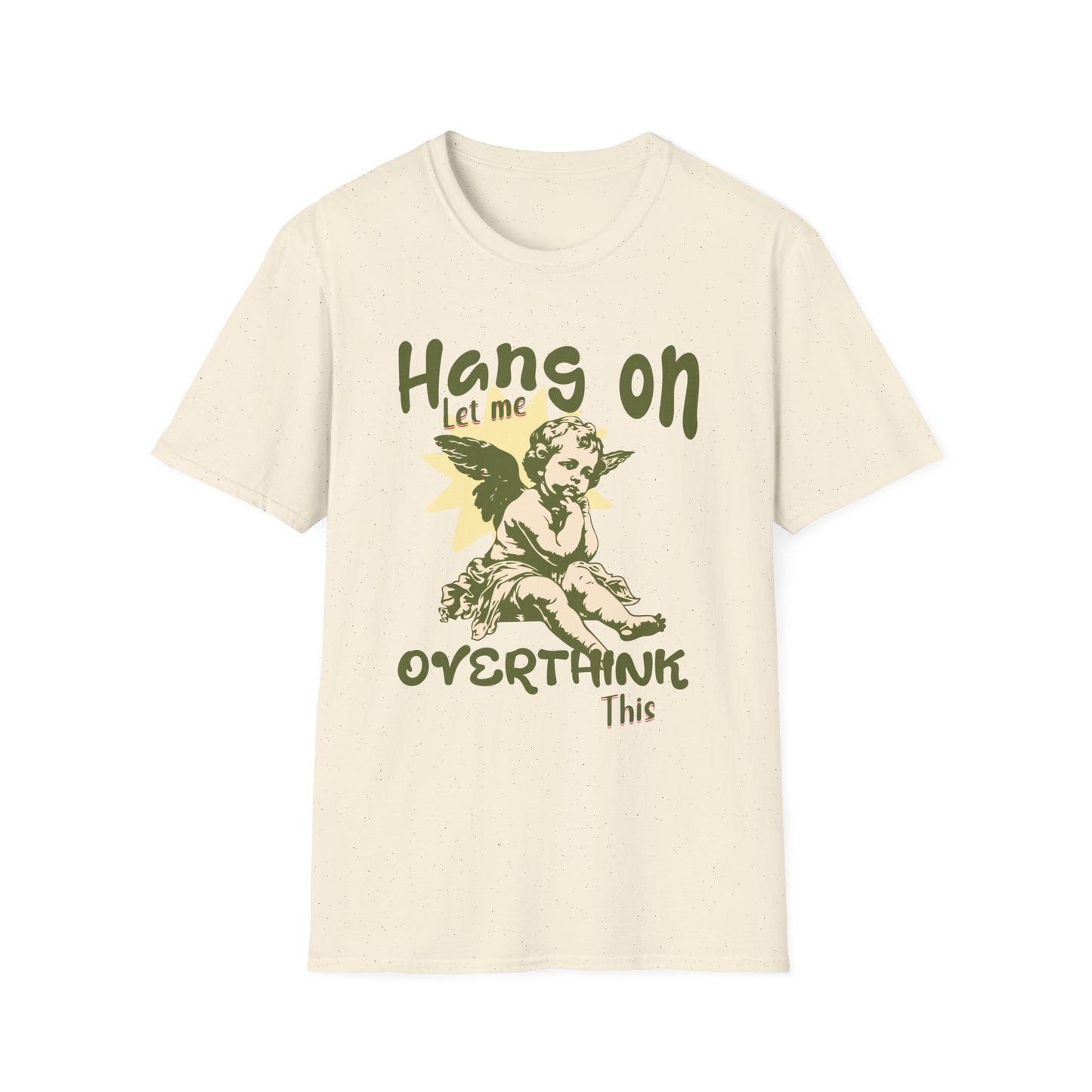 Let Me Overthink This T-Shirt