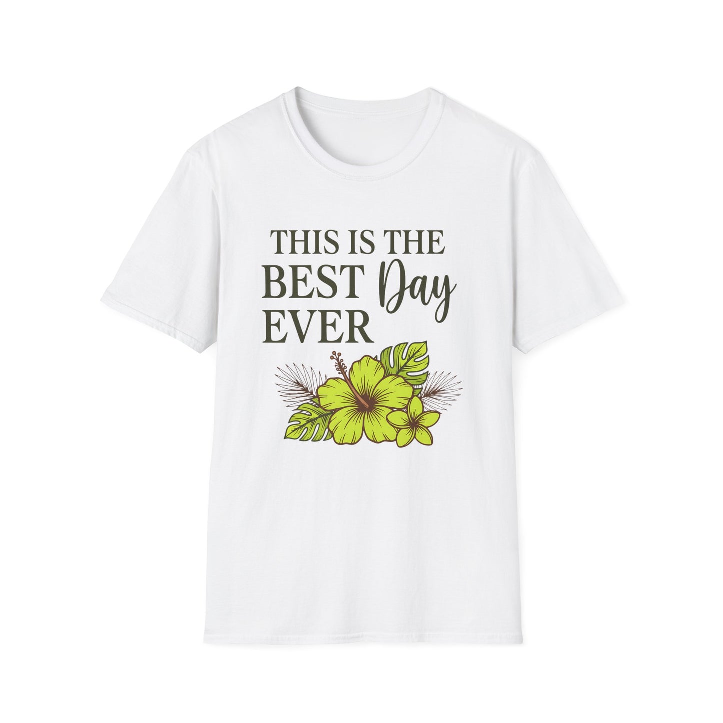 Best Day Ever T-Shirt