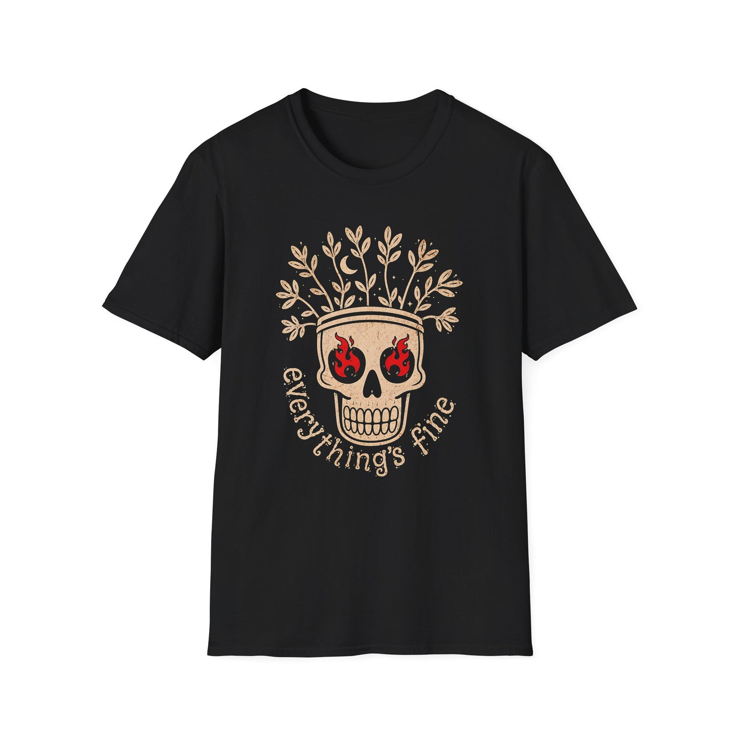 Everything's Fine T-Shirt