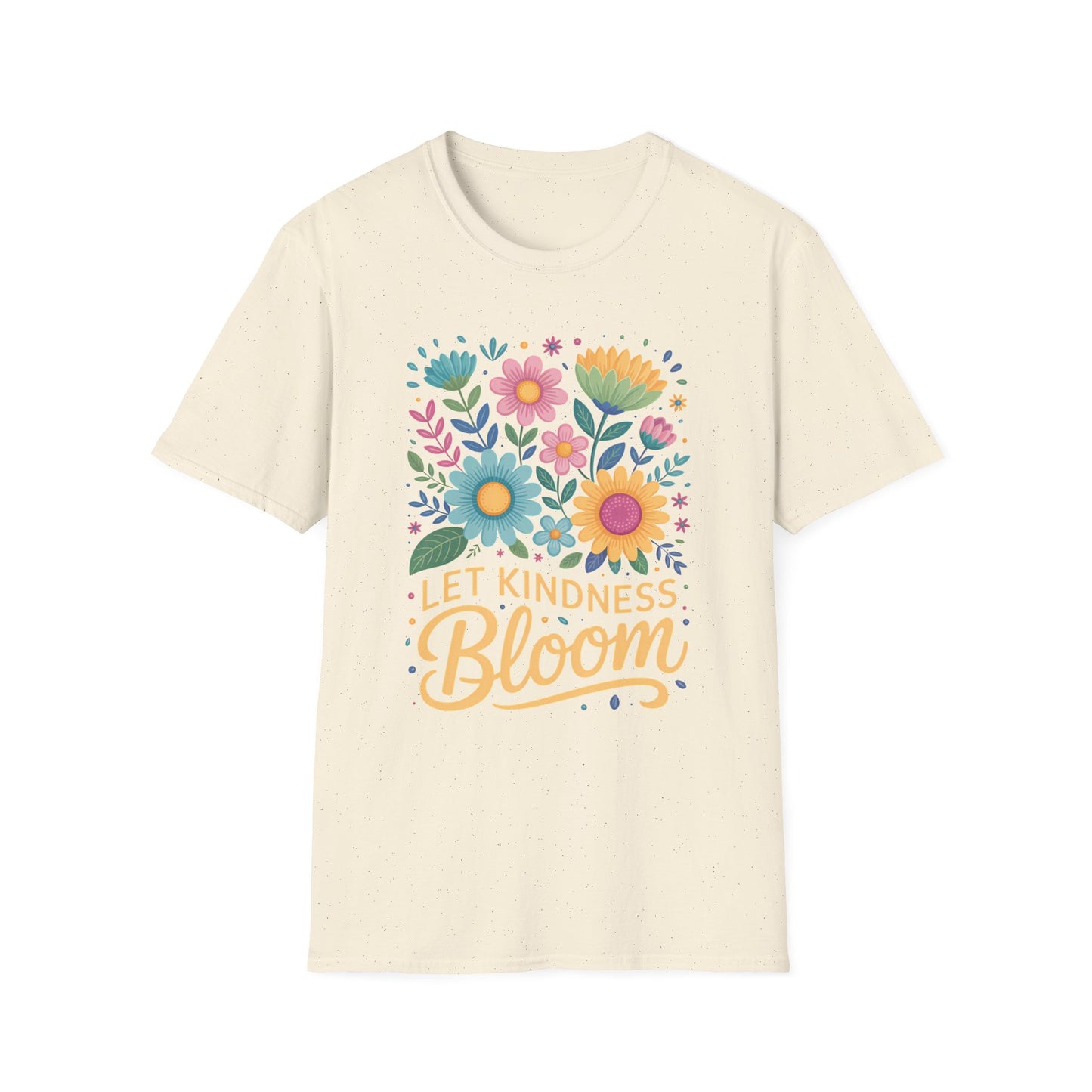Let Kindness Bloom T-Shirt