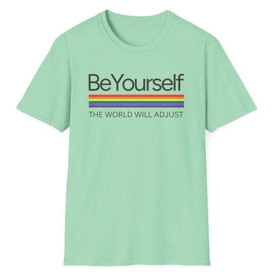 Be Yourself T-Shirt