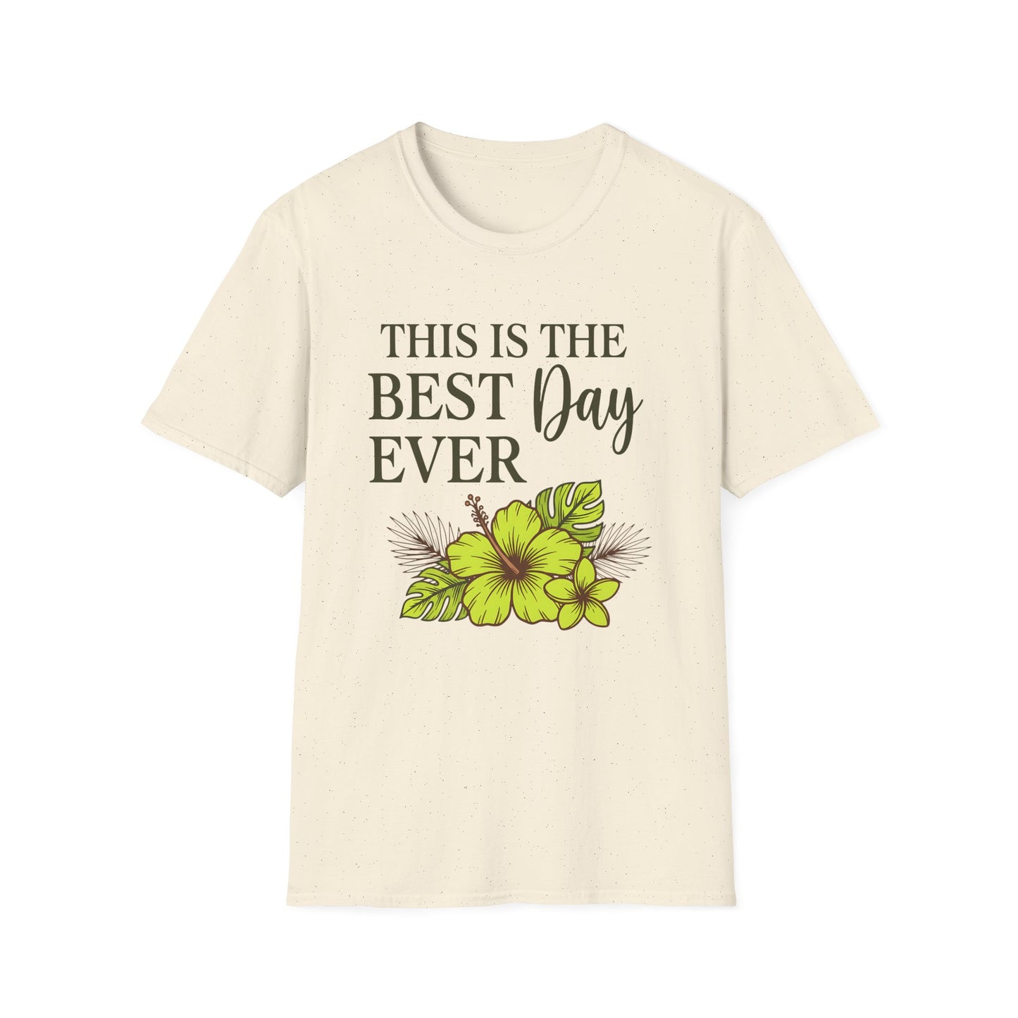 Best Day Ever T-Shirt