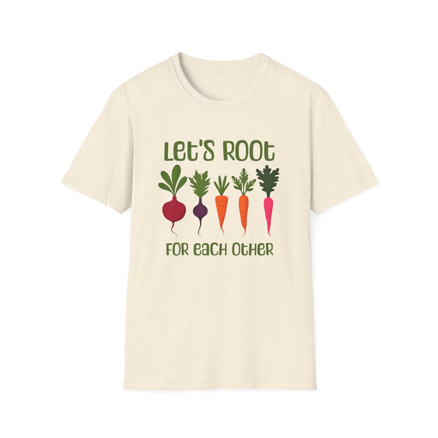 Let's Root For Each Other T-Shirt
