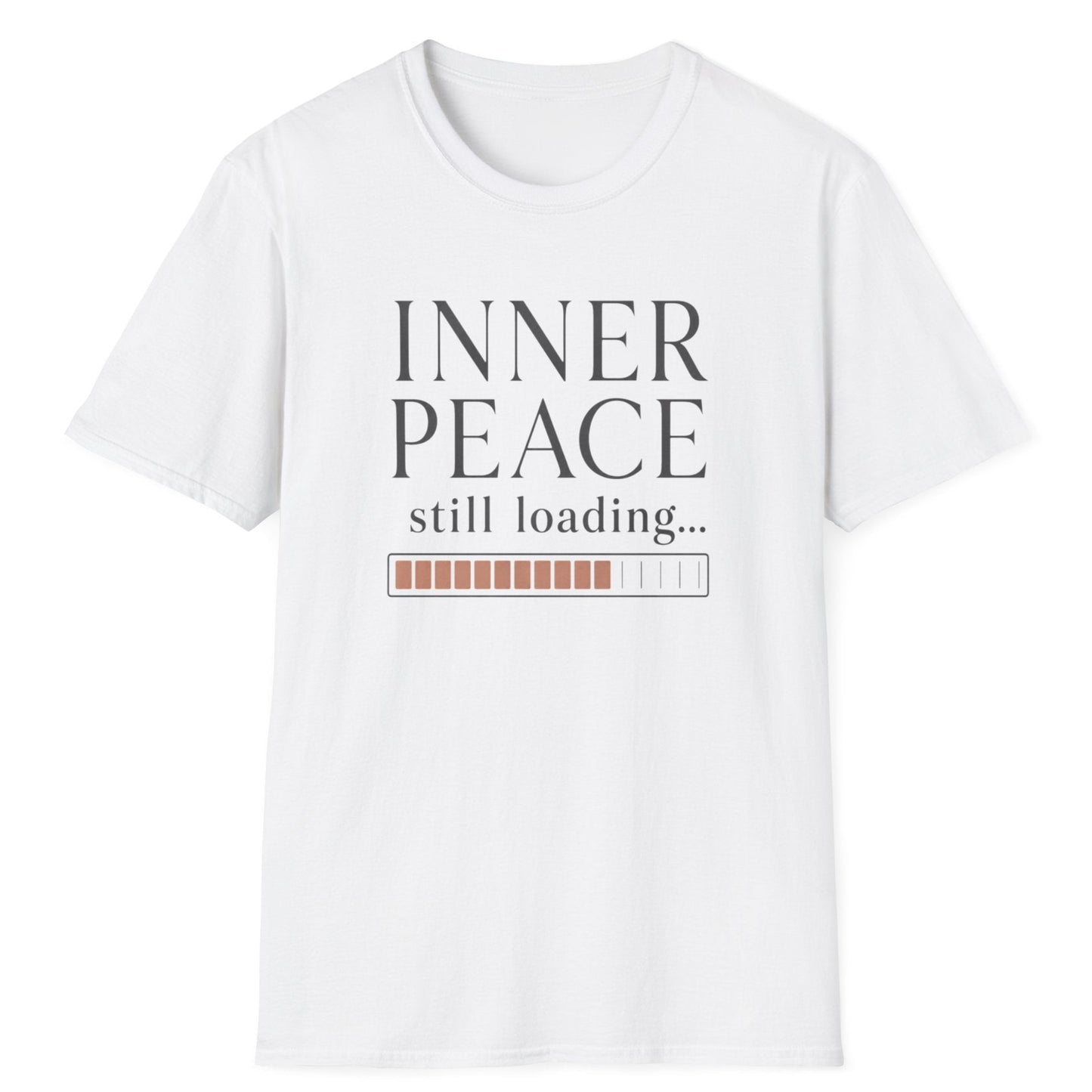 Inner Peace Still Loading T-Shirt