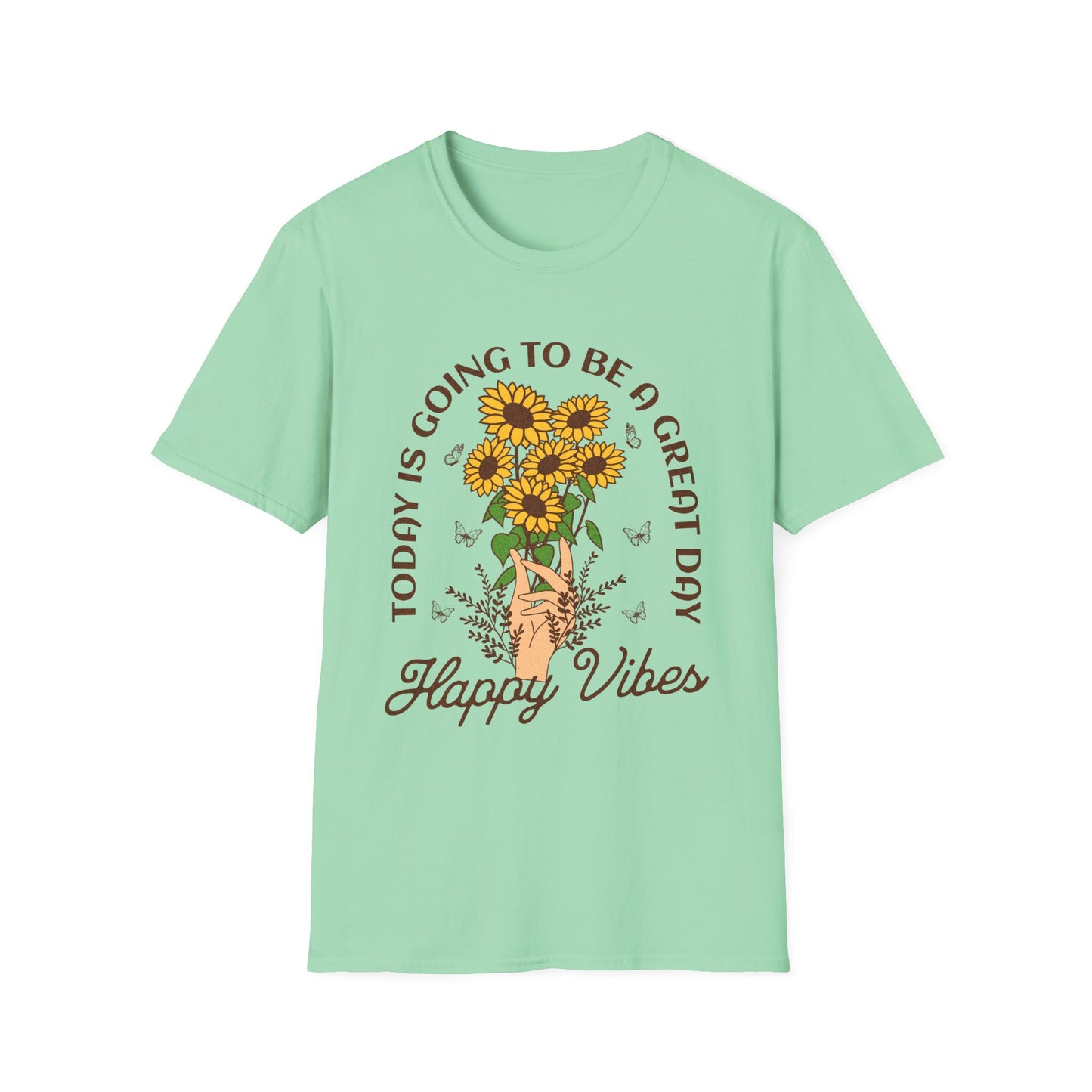 Today Is A Great Day T-Shirt