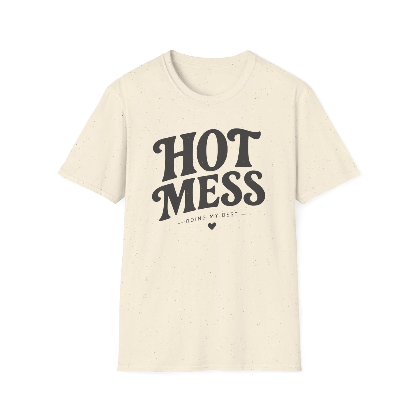 Hot Mess T-Shirt