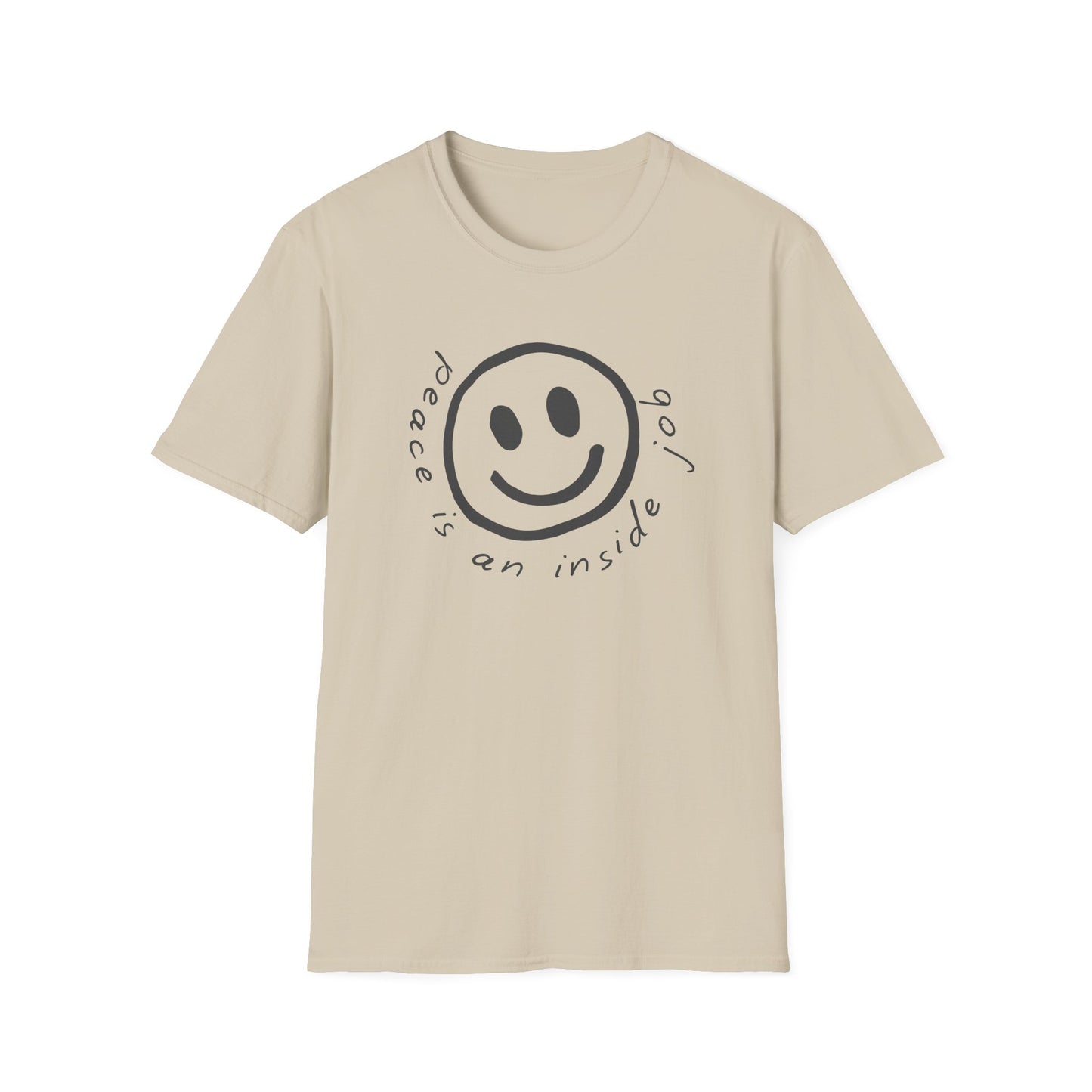 Peace Is An Inside Job T-Shirt