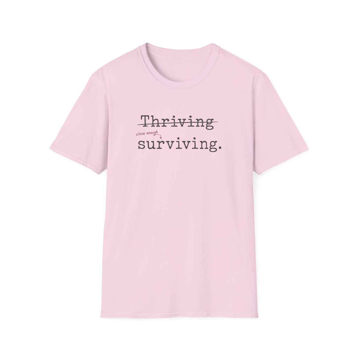 Thriving T-Shirt