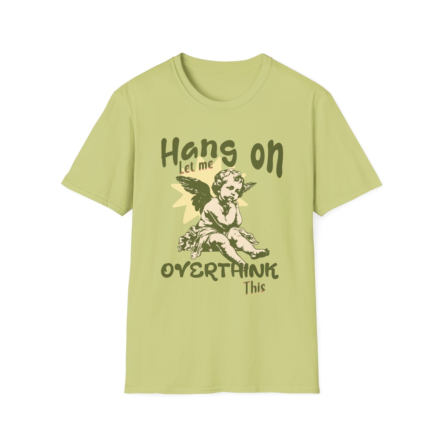Let Me Overthink This T-Shirt
