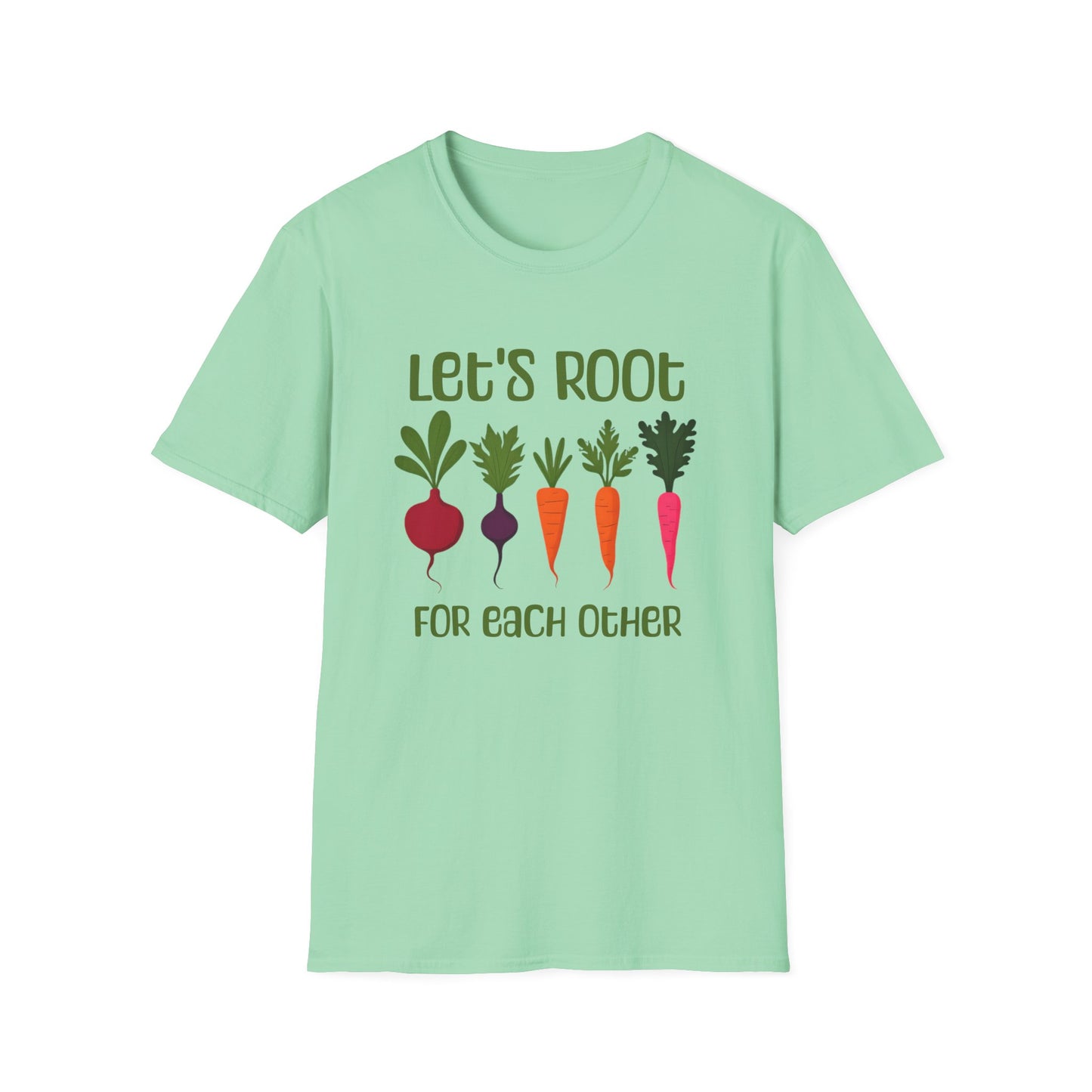 Let's Root For Each Other T-Shirt