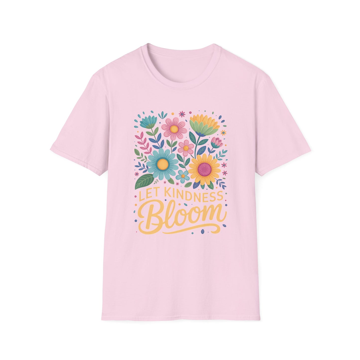 Let Kindness Bloom T-Shirt