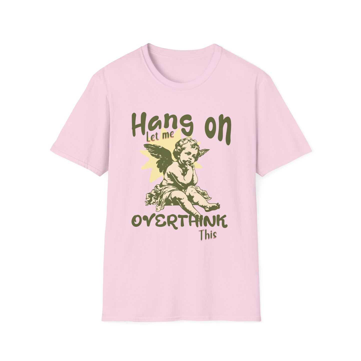 Let Me Overthink This T-Shirt