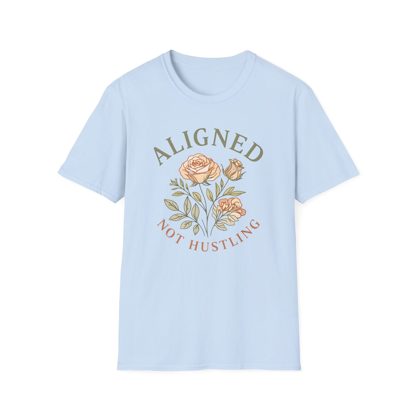 Aligned Not Hustling T-Shirt