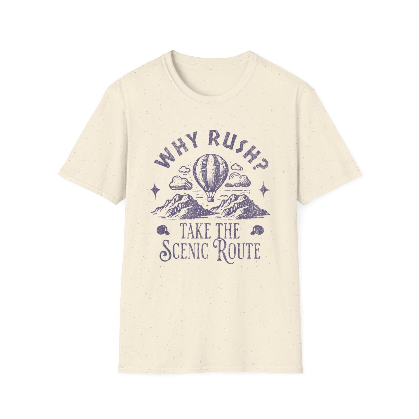 Why Rush? T-Shirt