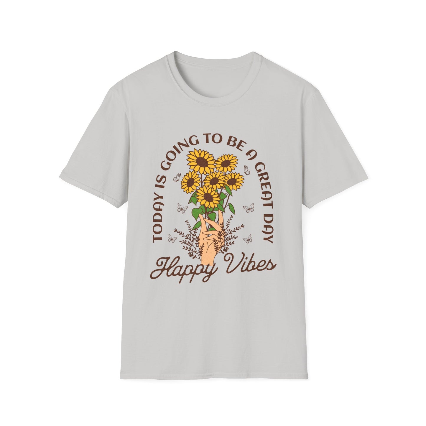 Today Is A Great Day T-Shirt