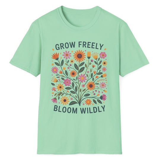 Bloom Wildly T-Shirt