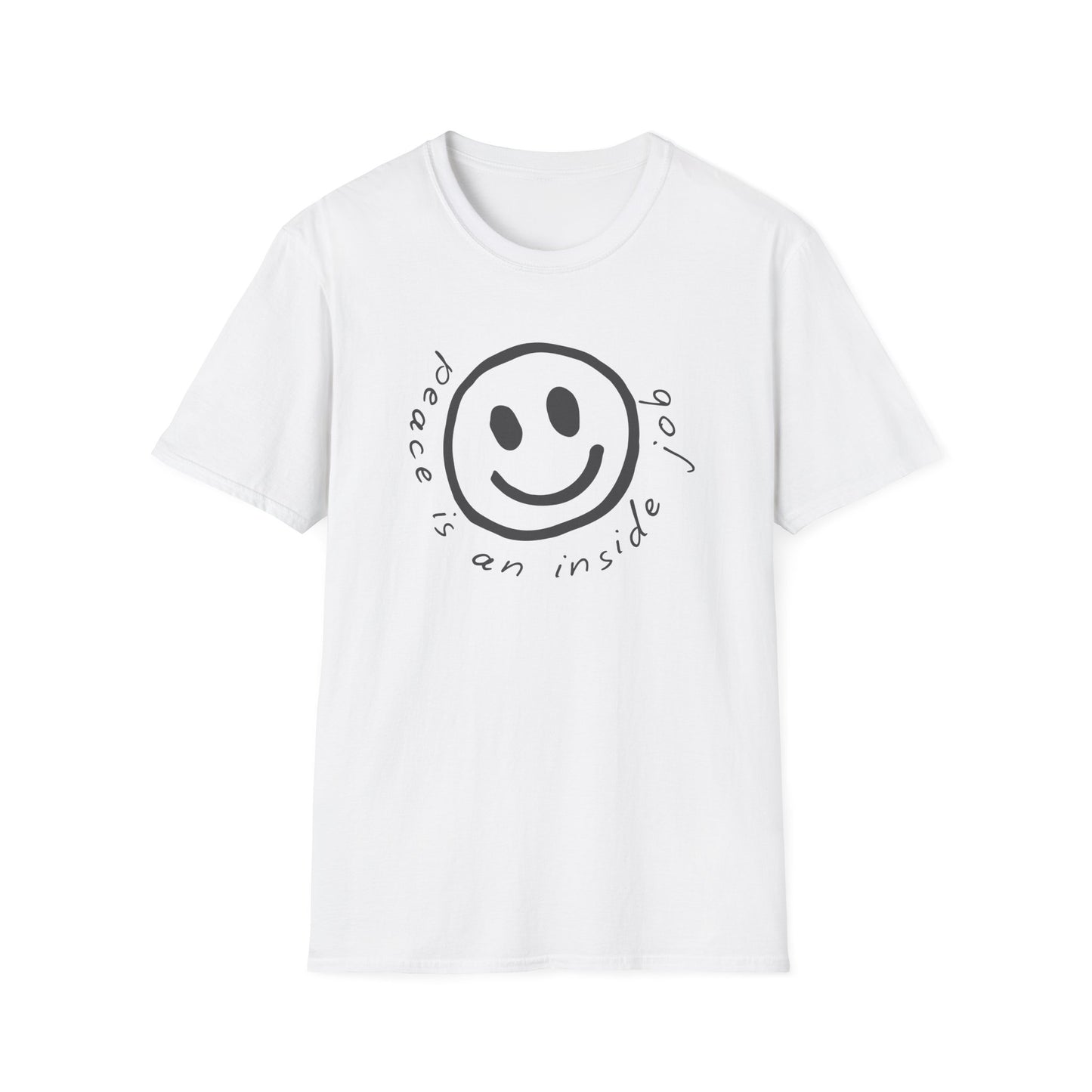 Peace Is An Inside Job T-Shirt