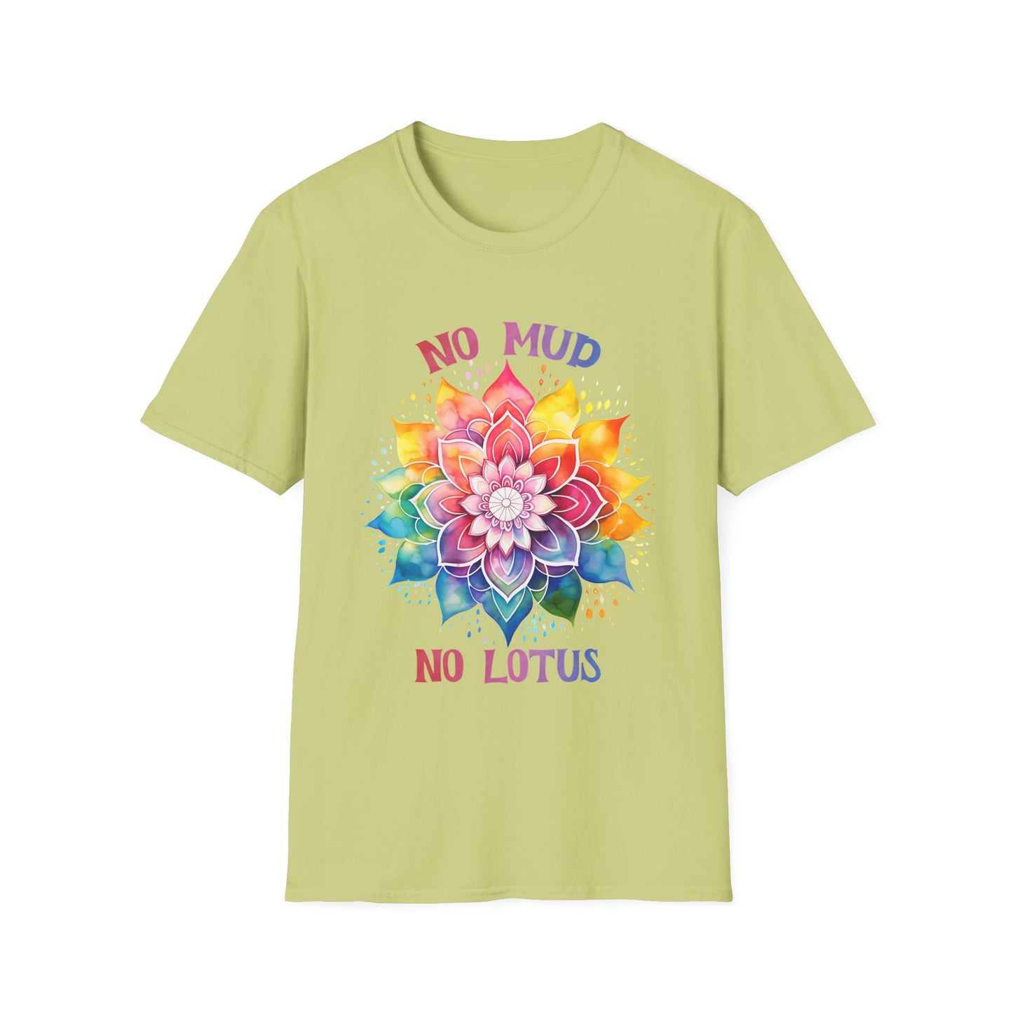 No Mud No Lotus T-Shirt