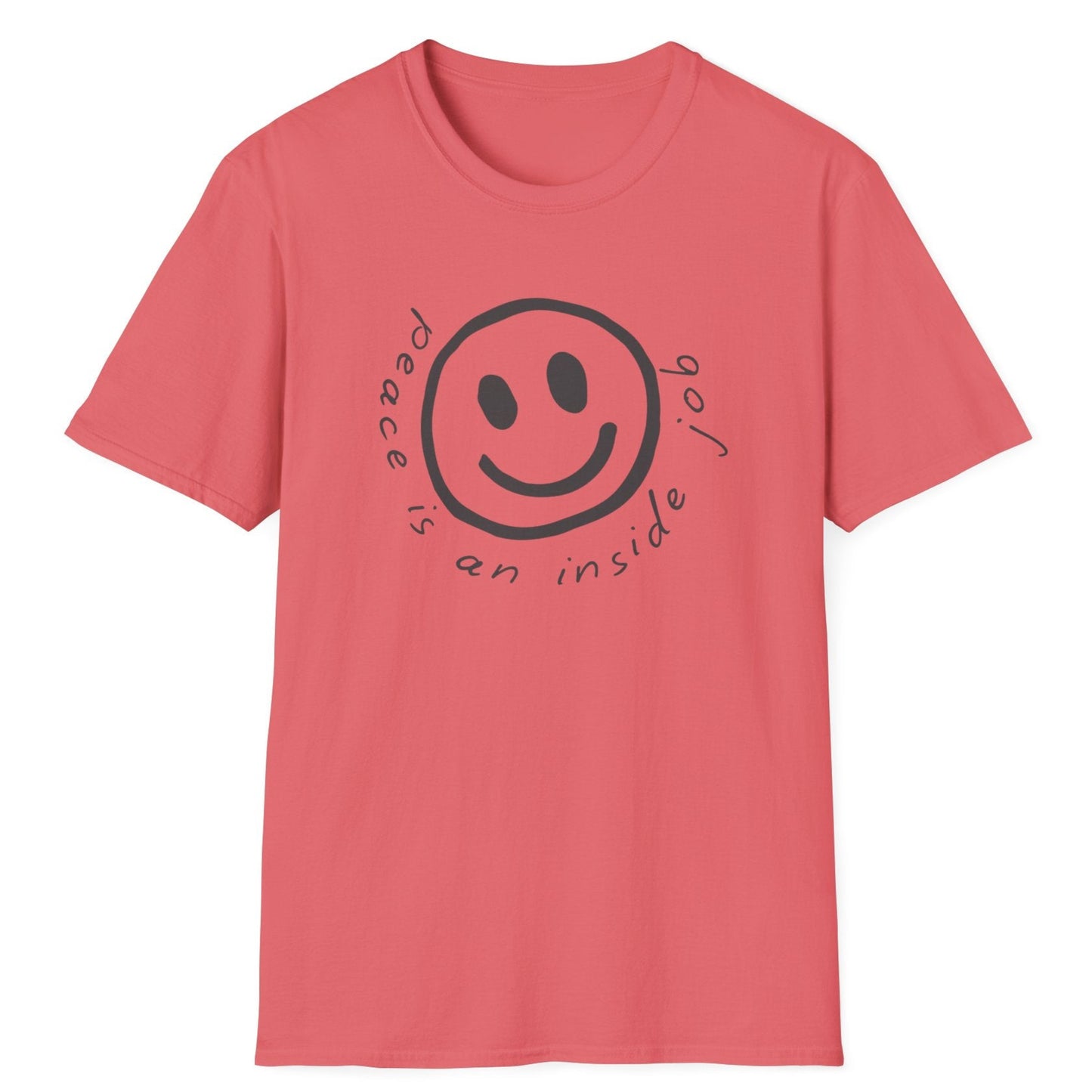 Peace is an inside job Tshirt